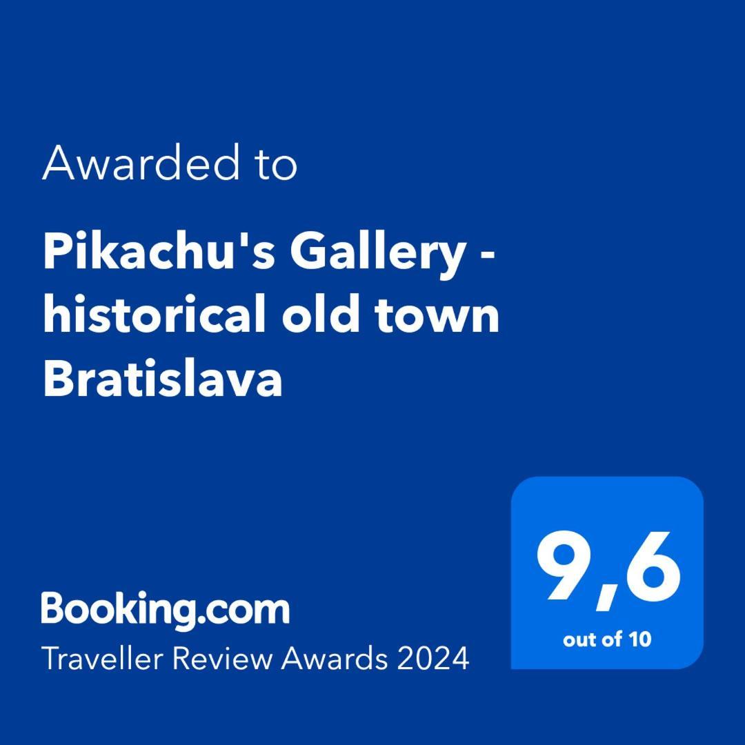 Pikachu'S Gallery - Historical Old Town Bratislava Extérieur photo